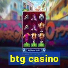 btg casino